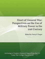 Short of General War