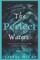 The Perfect Waters