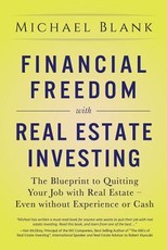 Financial Freedom with Real Estate Investing
