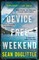 Device Free Weekend