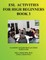 ESL Activities for High Beginners Book 3