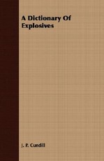 A Dictionary Of Explosives