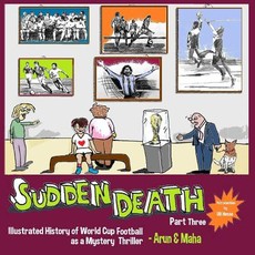 Sudden Death Part 3
