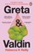 Reilly, R: Greta and Valdin