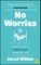 No Worries