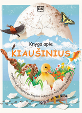 Knyga apie kiaušinius. Perskaitę ją žingsnis po žingsnio sužinosite, kaip išsirita jaunikliai