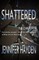 Shattered