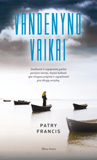 Vandenyno vaikai. Įtraukianti, sukrečianti istorija, drąsiai kalbanti apie žmogaus prigimtį ir sugrąžinanti prie tikrųjų vertybių