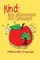 KIND: Kids Independent, Not Dependent