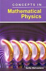 Concepts In Mathematical Physics