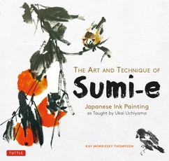 The Art and Technique of Sumi-e Japanese Ink Painting