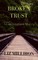 Broken Trust