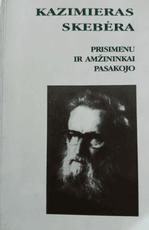 Prisimenu ir amžininkai pasakojo
