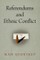 Referendums and Ethnic Conflict