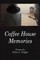 Coffee House Memories