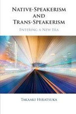 Native-Speakerism and Trans-Speakerism