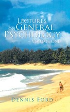 Lectures on General Psychology Volume One