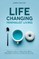 Life Changing Minimalist Living