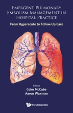 Emergent Pulmonary Embolism Management in Hospital Practice: From Hyperacute to Follow Up Care