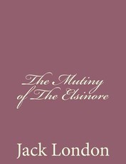 The Mutiny of The Elsinore