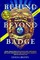 Behind and Beyond  the Badge - Volume II