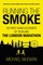 Running the Smoke