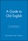 Guide to Old English 6e