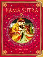KAMA SUTRA. Didingiausias malonumo meno klasikos kolekcinis leidimas lietuviškai