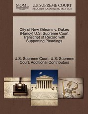 City of New Orleans V. Dukes (Nancy) U.S. Supreme Court Transcript of Record with Supporting Pleadings