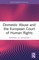 Domestic Abuse and the European Court of Human Rights