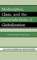 Modernities, Class, and the Contradictions of Globalization