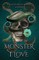 The Monster I Love