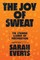 The Joy of Sweat