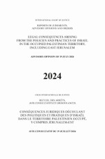 Legal Consequences Arising from the Policies and Practices of Israel in the Occupied Palestinian Territory, Including East Jerusalem
