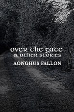 Over the Gate & Other Stories