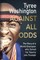 Against All Odds