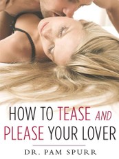 How to Tease and Please Your Lover
