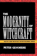 The Modernity of Witchcraft Modernity of Witchcraft