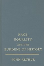 Race, Equality, and the Burdens of History