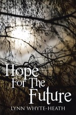 Whyte-Heath, L: Hope for the Future