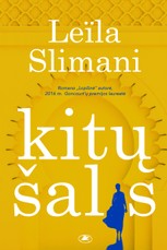 KITŲ ŠALIS: romano „Lopšinė“ autorės nauja knyga KITŲ ŠALIS: romano „Lopšinė“ autorės nauja knyga