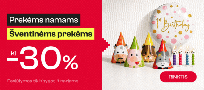 Prekės namams ir šventėms - nuolaidos iki 30%!
