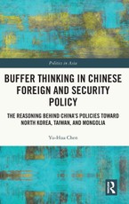 Buffer Thinking in Chinese Foreign and Security Policy