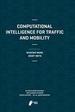 Computational Intelligence for Traffic and Mobility