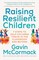 Raising Resilient Children