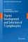 Thymic Development and Selection of T Lymphocytes