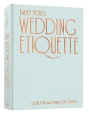 Emily Post's Wedding Etiquette