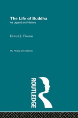 Thomas, E: Life of Buddha