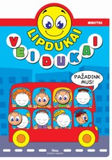 Lipdukai veidukai. Miestas