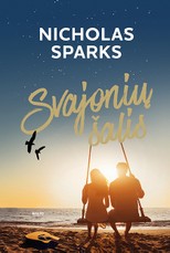 SVAJONIŲ ŠALIS. Naujas „Užrašų knygelės“ autoriaus įspūdingas romanas apie tai, kaip rizikuoti viskuo dėl svajonės